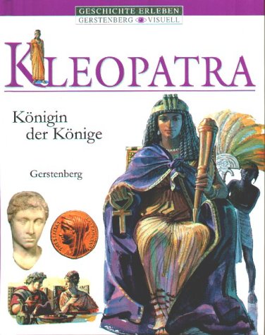 Kleopatra: Königin der Könige Kleopatra: Königin der Könige