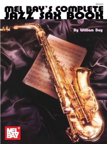 Mel Bay Complete Jazz Sax Book