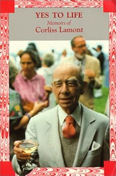Paperback Yes To Life: Memoirs of Corliss Lamont Book