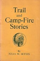Trail & Camp-Fire Stories B000NYVGLA Book Cover