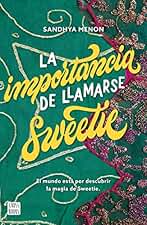 La importancia de llamarse Sweetie (Crossbooks)