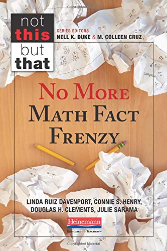 No More Math Fact Frenzy (NOT THIS, BUT THAT)