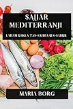 Sajjar Mediterranji: Laħam u Ikla tas-Saħħa u s-Sabur (Maltese Edition)