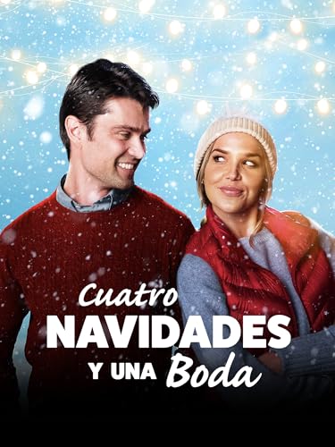 Cuatro navidades y una boda