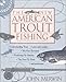 The New North American Trout Fishing