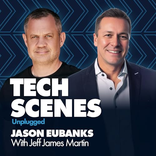 Tech Scenes Unplugged description with Jason Eubanks, CEO & Co-founder of Aurasell