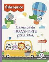 Fisher-Price - Os meios de transporte preferidos 6555006153 Book Cover