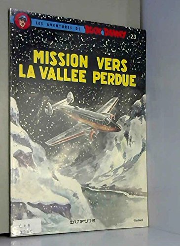Preisvergleich Produktbild Les Aventures De Buck Danny : 23 : Mission Vers La Vallee Perdue