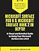Produktbild Microsoft Surface Pro 6 & Microsoft Surface Book 2 In Depth!: A Visual and Detailed Guide to Using Your Microsoft Surface Like a Pro!