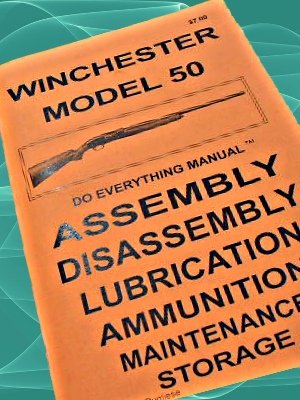 Winchester Model 50 Do Everything Manual