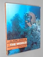 Classic Dives of the World (Classic Dives Series, No 1) 0946609438 Book Cover