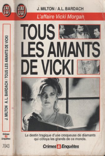 Tous les amants de Vicki : L'affaire Vicki Morgan