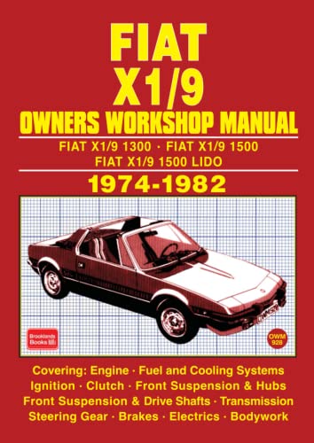  Fiat X1/9 Owners Workshop Manual: Fiat X1/9 1300, 1500 & Lido 1974-1982 [Lingua inglese]