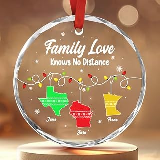 Personalized Family Love Knows No Distance Ornament 2025, Custom Glass State Ornament with Names and Locations, Long Distance Family Christmas Ornament Keepsake Gift for Loved Ones