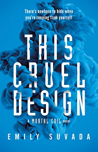 Télécharger This Cruel Design (This Mortal Coil Book 2) (English Edition) Francais PDF