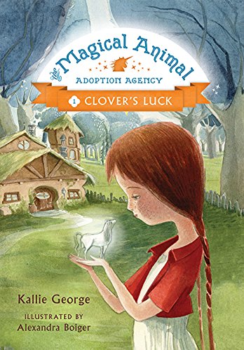 Clover's Luck [Paperback] George, Kallie and Boiger, Alexandra