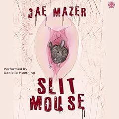 Slit Mouse Audiolibro Por Jae Mazer arte de portada
