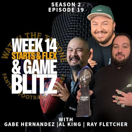 Week 14 Fantasy Football: Start, Flex of the Week, Game Blitz & Playoff Prep