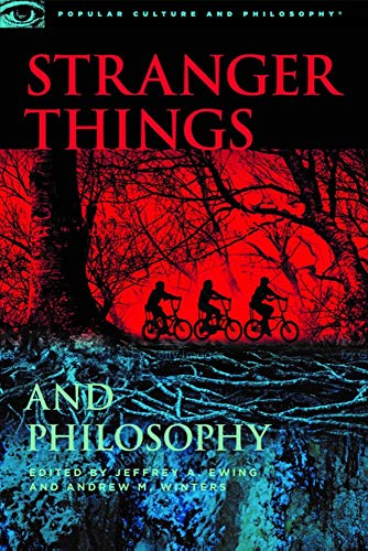 Télécharger Stranger Things and Philosophy Francais PDF