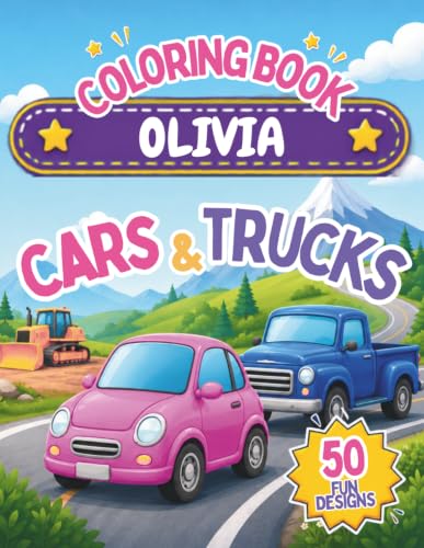 Olivia personalized book: Olivia personalized gifts; A Personalized Coloring Adventure for Kids Featuring Cars, Trucks, and Exciting Vehicles (Olivia book series Olivia personalized gifts) image 2