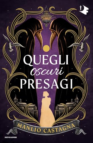 Quegli oscuri presagi