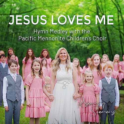 Play Jesus Loves Me (Hymn Medley) by Rosemary Siemens & Pacific