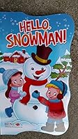 Hello, Snowman! B00G00F658 Book Cover
