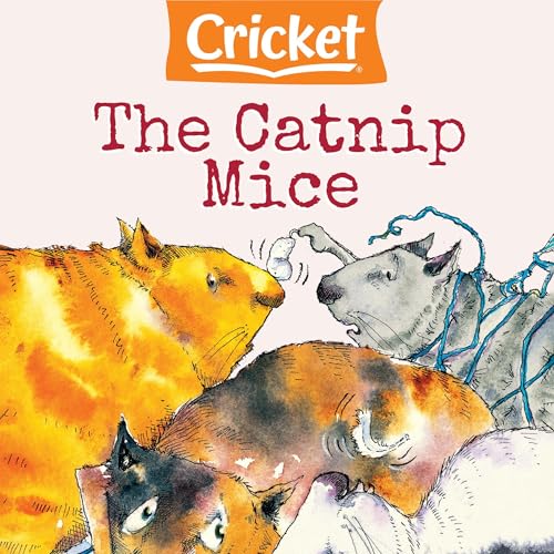 The Catnip Mice by Ethel Pochocki episode artwork