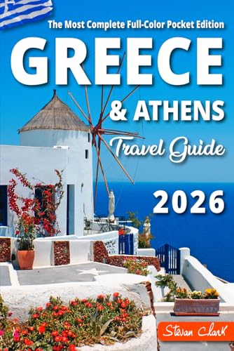 Greece Travel Guide: The Most Complete Full-Color...
