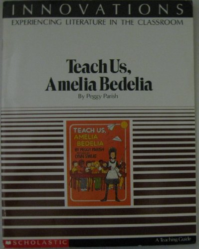 Teach Us, Amelia Bedilia 0590432419 Book Cover