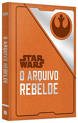 Star Wars: o arquivo rebelde: Star Wars: o arquivo rebelde: - Imagem 3