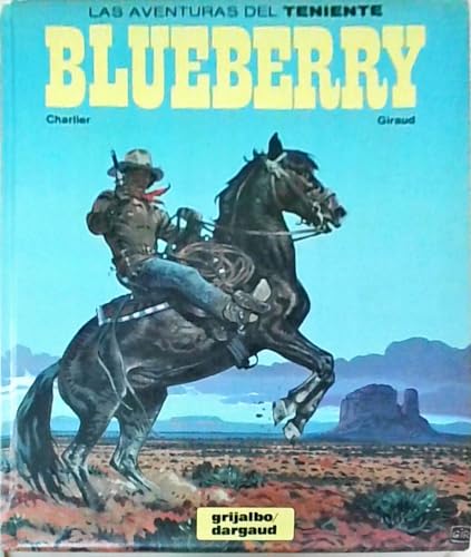 Las aventuras del teniente Blueberry. Nº 3. Contiene 4 obras