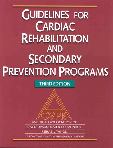 Guidelines for Cardiac Rehabilitation and Secondary Prevention Programs ...