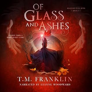 Of Glass and Ashes Audiolibro Por T.M. Franklin arte de portada