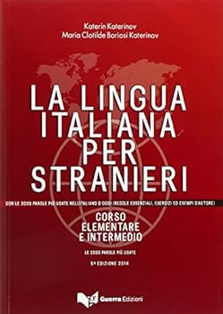 Paperback La lingua italiana per stranieri: Corso elementare ed intermedio - Volume unico (Italian Edition) [Italian] Book