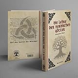 Die Lehre der nordischen Götter (Die Lehre der nordischen Mythologie)