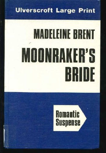 Moonraker's Bride (U) [Large Print] 0708905226 Book Cover