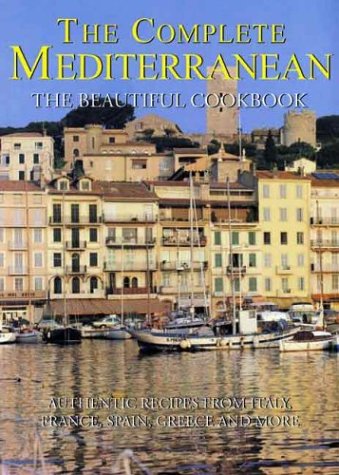 Complete Mediterranean The Beautiful Cookbook 0060580313 Book Cover