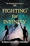 FIGHTING FOR INFINITY (The Kindrily)