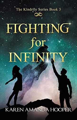 FIGHTING FOR INFINITY (The Kindrily)
