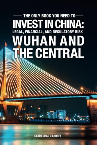 Invest In China: Wuhan And The Central: ICC