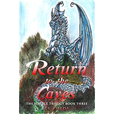 Return to the Caves: The Source Trilogy - Book Three