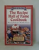 The Recipe Hall of Fame Cookbook: Winning Recipes from Hometown America