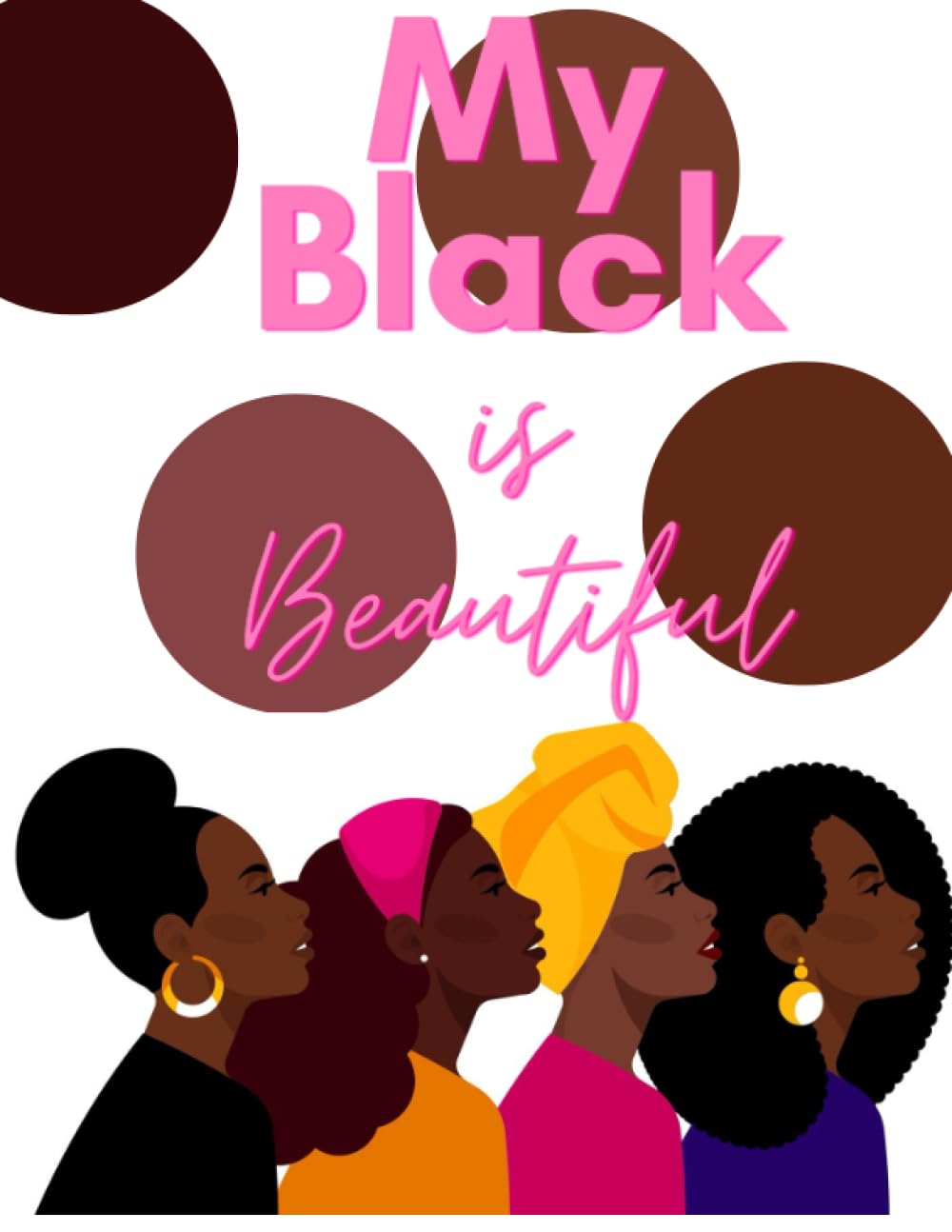 My Black is Beautiful