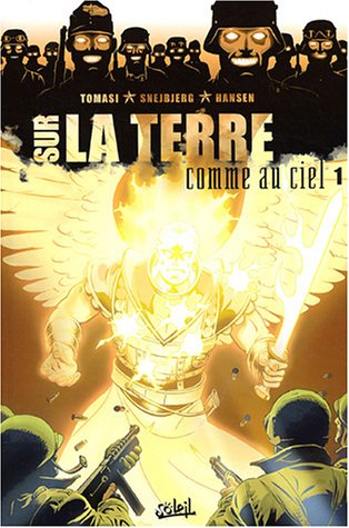 Sur la terre comme au ciel, tome 1 :