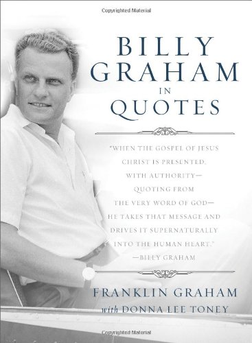 Billy Graham in Quotes B0068ENZCM Book Cover