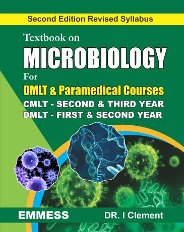 Text book on Microbiology for DMLT &amp; Paramedical Courses