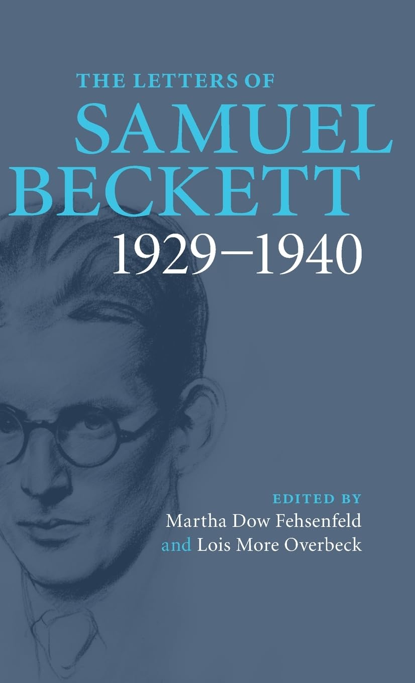 The Letters of Samuel Beckett: Volume 1, 19291940 by Samuel ... - 9780521867931