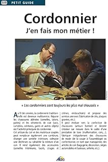 Cordonnier - J'en fais mon métier!