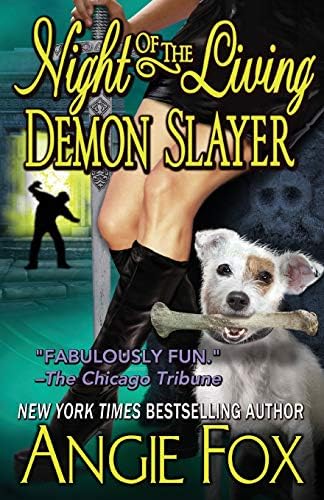 Night of the Living Demon Slayer (Biker Witches Book 7)